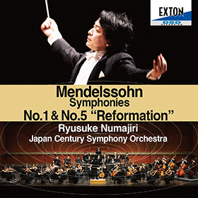 Mendelssohn：Symphonies No.1 & No.5 